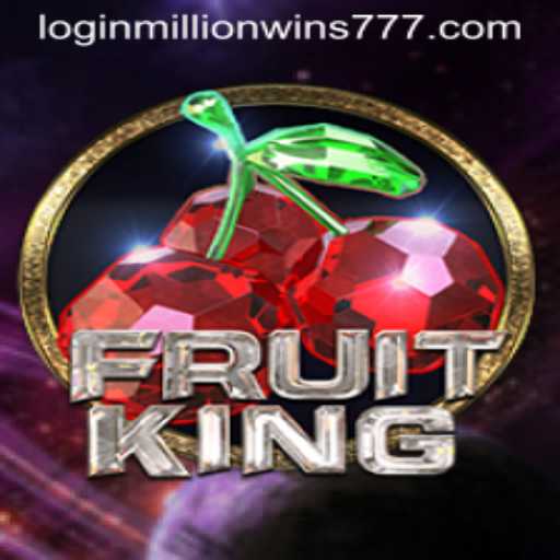 FruitKing: Discover the Excitement of MillionWins777