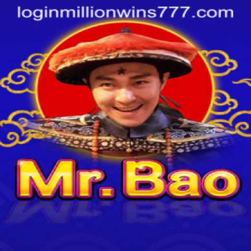Exploring the Exciting World of MrBao: MillionWins777