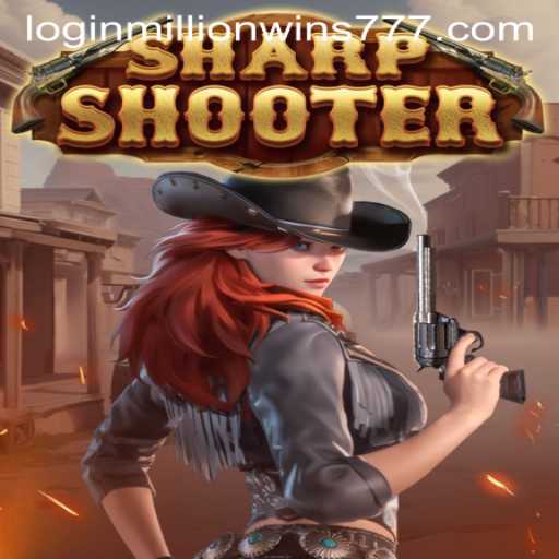 Sharpshooter: A MillionWins777 Adventure