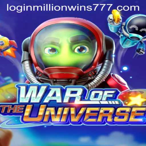 Unveiling the Thrills of WAROFTHEUNIVERSE: A Deep Dive into the Game World with MillionWins777